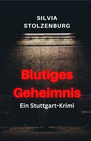 [Anna Benz & Markus Hauer 03] • Blutiges Geheimnis